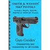 GUN-GUIDES Smith & Wesson M&P Assembly And Disassembly Guide