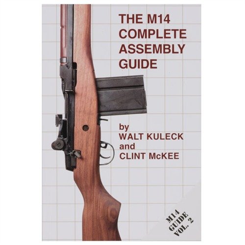 Das M14 Complete Assembly Guide bietet dir über 600 Fotos und detaillierte Anleitungen zur Wartung und Anpassung deiner M14/M1A für optimale Leistung.