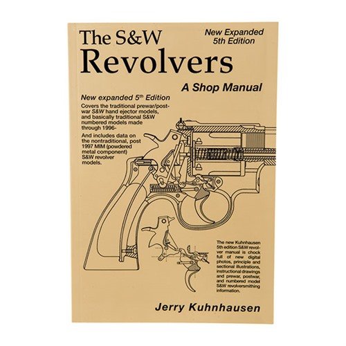 Das S&W Revolver Shop Manual von Jerry Kuhnhausen bietet umfassende Anleitungen zur Reparatur, Anpassung und Wartung von J, K, L und N Rahmenwaffen.