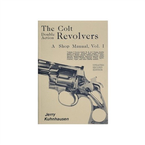 Das COLT DOUBLE ACTION REVOLVERS SHOP MANUAL - VOLUME I erklärt die komplexen Zusammenhänge der D, E und I Rahmen und bietet umfassende Anleitungen für Reparaturen.