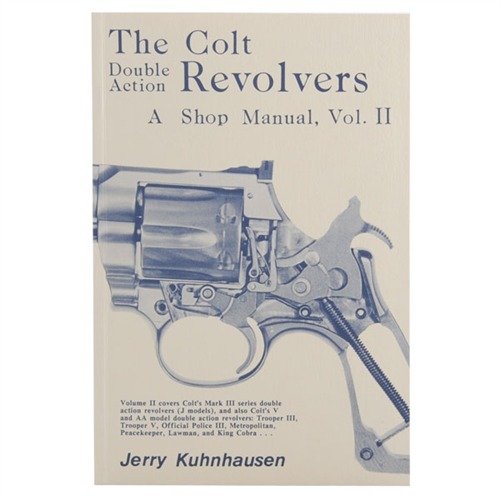 Das COLT DOUBLE ACTION REVOLVERS SHOP MANUAL - VOLUME II bietet dir umfassende Anleitungen zur Theorie, Zerlegung, Teilewechsel und Feinabstimmung der Modelle.