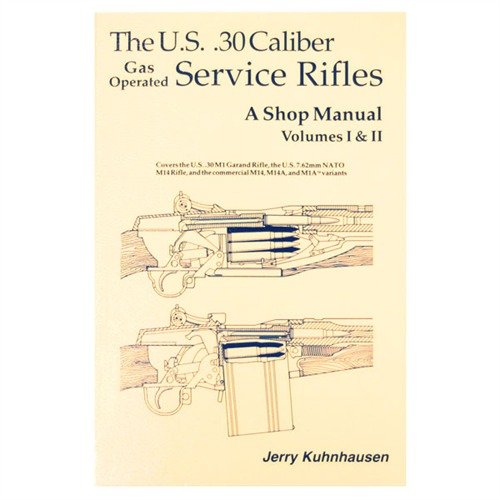 Entdecke die US 30 CALIBER SERVICE RIFLES-Volumes I & II Shop Manual mit über 1200 Bildern, Schritt-für-Schritt-Anleitungen und umfassenden Infos zur M-1 Garand und M-14.